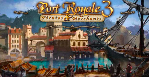 Трейнеры для Port Royale 3: Pirates & Merchants