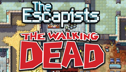 Трейнеры для The Escapists: The Walking Dead