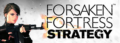 Трейнеры для Forsaken Fortress Strategy