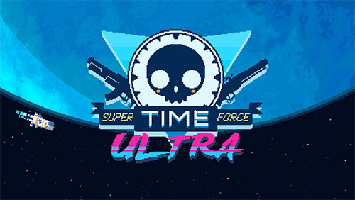 Трейлер Super Time Force Ultra