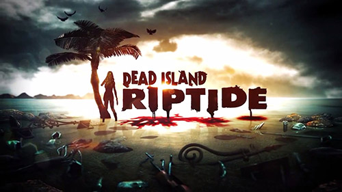 Сохранение для Dead Island: Riptide