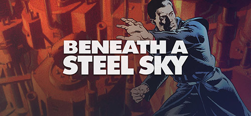Сохранение для Beneath a Steel Sky