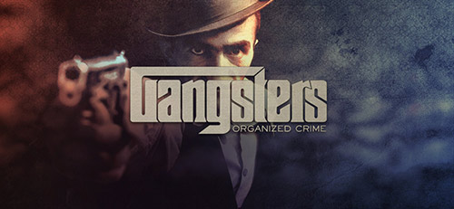 Сохранение для Gangsters: Organized Crime