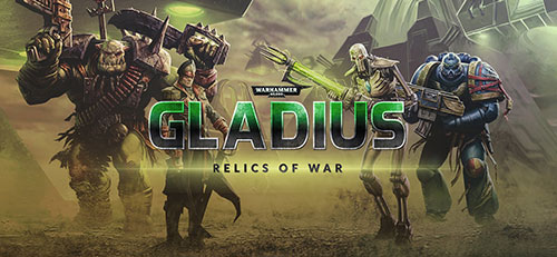 Трейнеры для Warhammer 40.000: Gladius - Relics of War