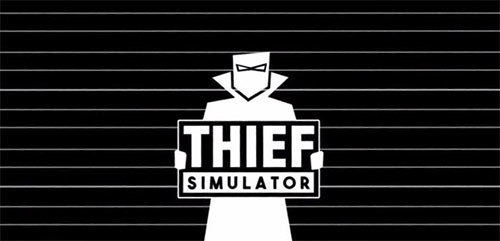 Трейнеры для Thief Simulator