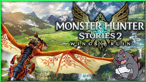 Трейнеры для Monster Hunter Stories 2: Wings of Ruin